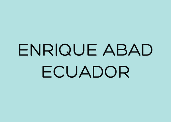 ENRIQUE ABAD - ECUADOR